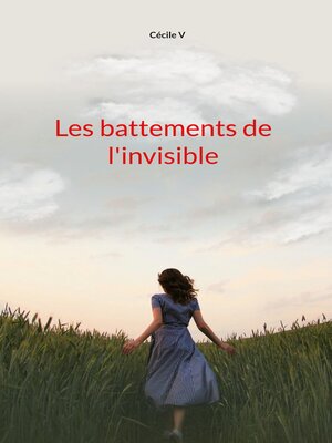 cover image of Les battements de l'invisible